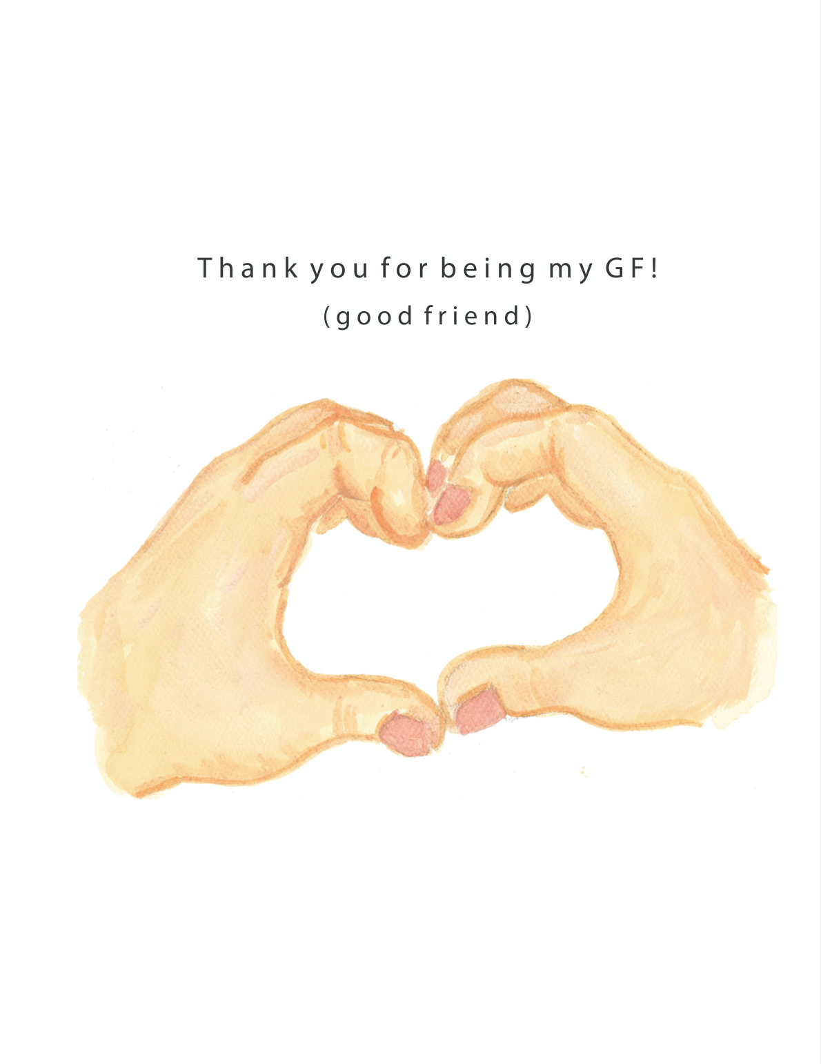 Thank you for being my GF (good friend)!’ Greeting Card